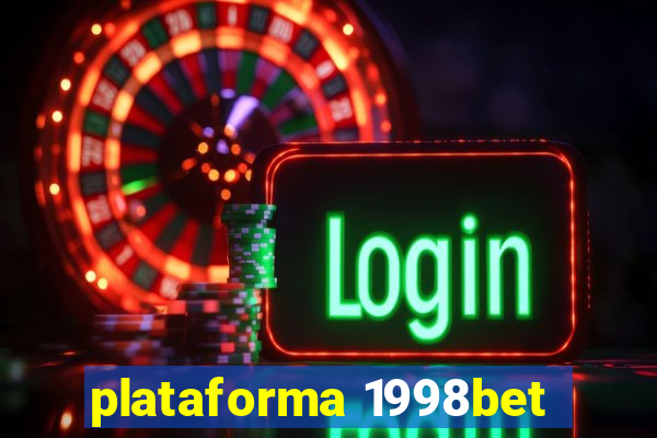 plataforma 1998bet